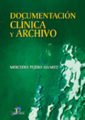 /libros/tejero-alvarez-mercedes-documentacion-clinica-y-archivo-L03006111201.html