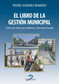 /libros/asensio-romero-pedro-el-libro-de-la-gestion-municipal-claves-de-exito-para-politicos-y-directivos-locales-L03007530201.html