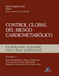 /libros/saban-ruiz-jose-control-global-del-riesgo-cardiometabolico-i-la-disfuncion-endotelial-como-diana-preferencial-bases-fisiopatologicas-clinicas-y-diagnosticas-de-los-factores-de--L03008780103.html