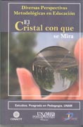 /libros/pina-juan-manuel-el-cristal-con-que-se-mira-diversas-perspectivas-metodologicas-en-educacion-L03009810101.html