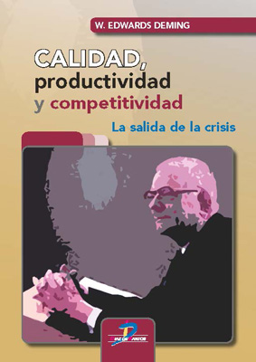 /libros/deming-w-edwards-calidad-productividad-y-competitividad-la-salida-de-la-crisis-L02000221901.html