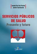 /libros/val-pardo-isabel-de-servicios-publicos-de-salud-presente-y-futuro-L30000300301.html
