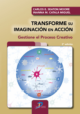 /libros/seaton-moore-carlos-transforme-su-imaginacion-en-accion-gestione-el-proceso-creativo-L30005170201.html