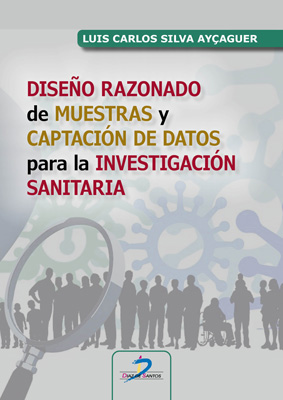 /libros/silva-ayaguer-luis-carlos-diseno-razonado-de-muestras-y-captacion-de-datos-para-la-investigacion-sanitaria-L30005390106.html