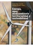 /libros/elias-castells-xavier-energia-agua-medioambiente-territorialidad-y-sostenibilidad-L27000090101.html