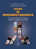 /libros/martin-lacave-ines-atlas-de-inmunohistoquimica-caracterizacion-de-celulas-tejidos-y-organos-normales-L27000130103.html