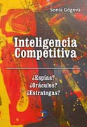 /libros/gogova-sonia-inteligencia-competitiva-espias-oraculos-estrategas-L27008980701.html